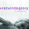 Return to Glory | London